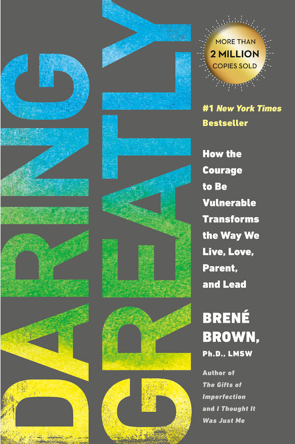 Book cover of "Daring Greatly" by Brené Brown. The text highlights its best-seller status and explores themes of courage and vulnerability.