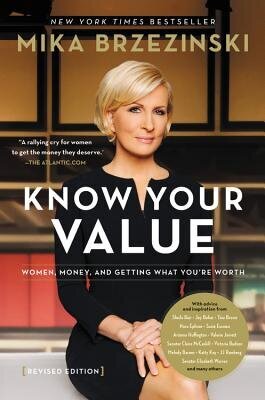 Cover of "Know Your Value" by Mika Brzezinski, featuring a seated woman in a black dress against a modern backdrop.