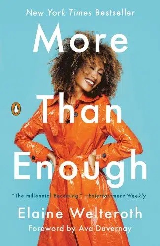 Book cover of "More Than Enough" by Elaine Welteroth, featuring a smiling woman in an orange jacket against a blue background.